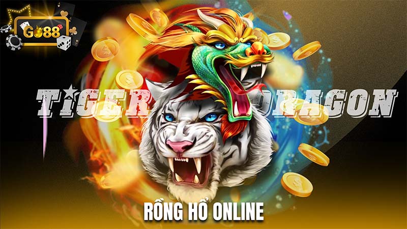 Rồng hổ online